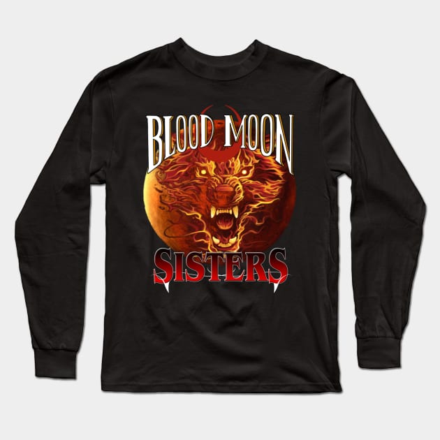 RWO BLOOD MOON SISTERS Long Sleeve T-Shirt by BIG DAWG APPAREL